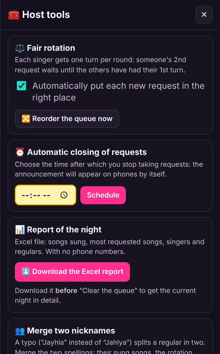 The host's tools: fair rotation, automatic closing of requests, the night's report as an Excel file.