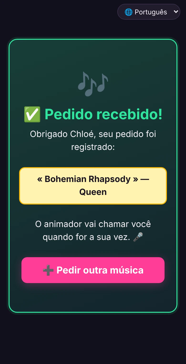 O celular do cantor depois do envio: o pedido foi recebido e o animador vai chamá-lo quando chegar a vez dele.
