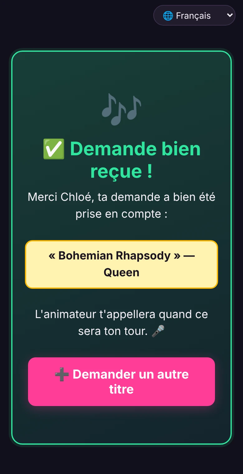 Le téléphone du chanteur après l'envoi : « Demande bien reçue ! L'animateur t'appellera quand ce sera ton tour. »